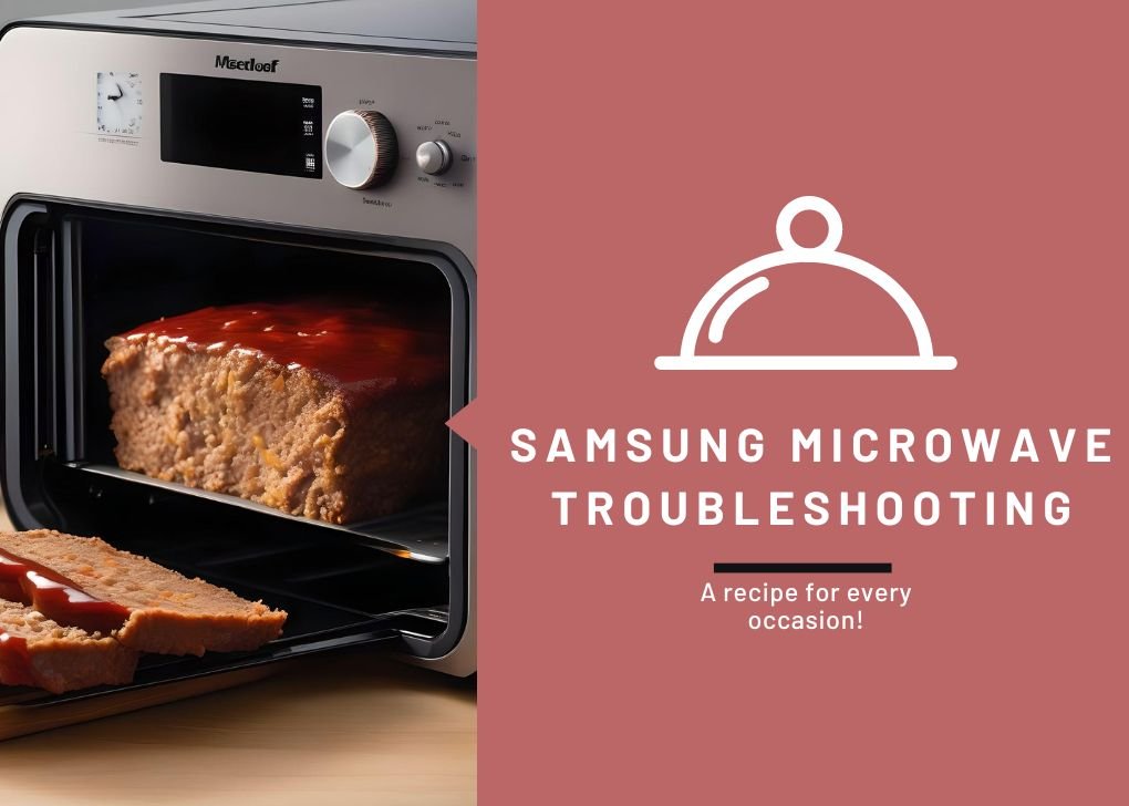 Samsung Microwave Troubleshooting